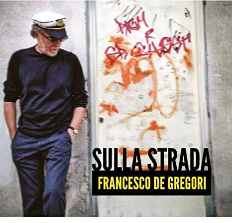 Francesco De Gregori – Sulla Strada